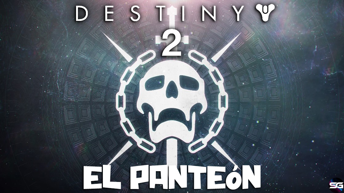 Convertíos en Matadioses en la nueva actividad de Destiny 2, El Panteón