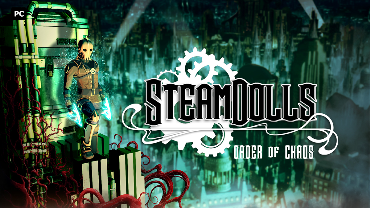 SteamDolls – Order Of Chaos, con David Hayter y otros talentos AAA, adelanta una nueva demo en un adelanto 